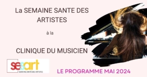 Semaine santé des artistes 2024 à la Clinique du musicien à Paris