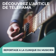 Reportage sur un Institut spécialisé sur la santé du musicien : la Clinique du Musicien