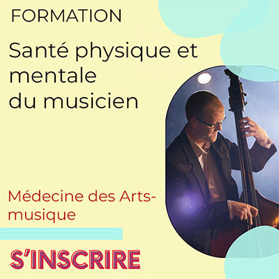 Formation Santé physique et mentale du musicien. Cursus Médecine des Arts-musique