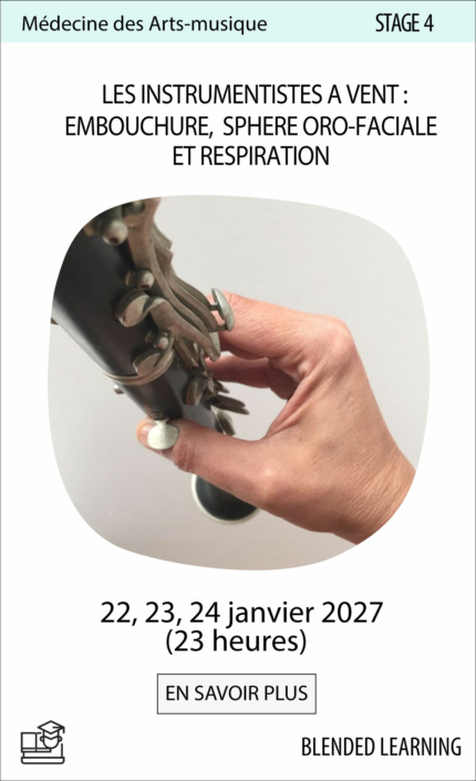 Stage les instrumentistes à vent, embouchure, sphère oro-faciale, respiration