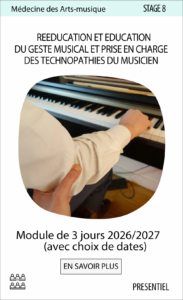 Stage rééducation du geste musical et prise en charge des technopathies du musicien